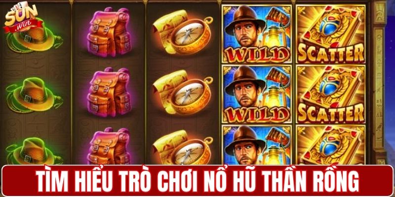 Tìm hiểu trò chơi nổ hũ thần Rồng