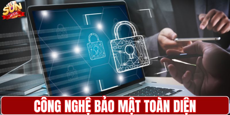 Hệ thống sử dụng công nghệ bảo mật cho toàn nền tảng