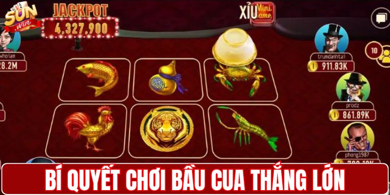 Học hỏi thêm bí kíp chơi Bầu Cua từ cao thủ