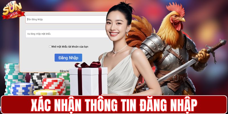 Xác nhận thông tin đăng nhập vào tài khoản cược